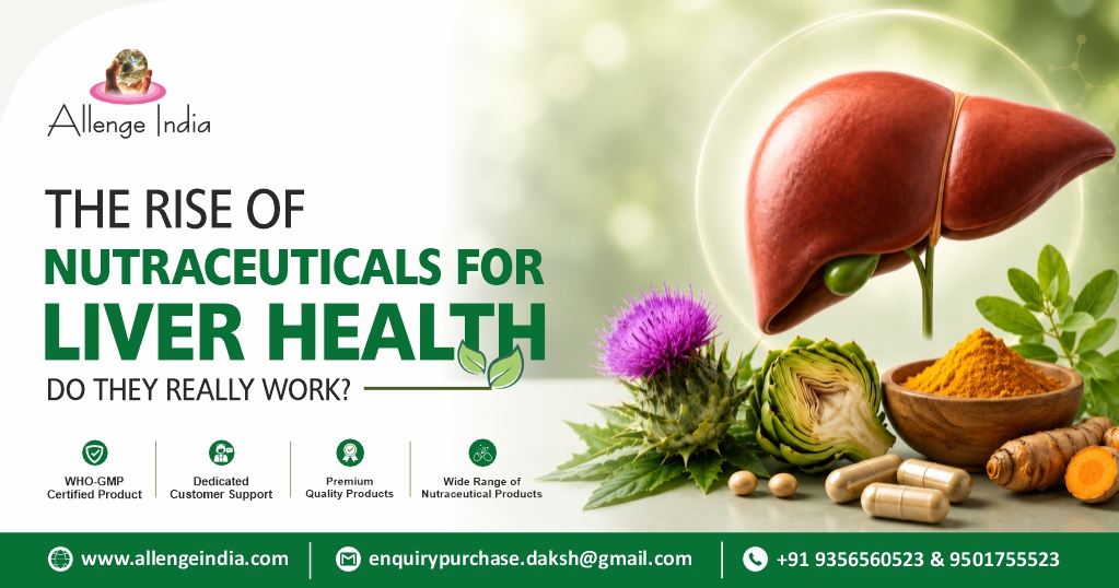Allenge India infographic on the rise of nutraceuticals for liver health – do they really work? Features WHO-GMP certified products, dedicated customer support, premium quality products, wide range of nutraceutical products. Allenge India is an ISO certified pharmaceutical company in India, WHO-GMP pharma manufacturer, third party pharmaceutical manufacturing India, pharmaceutical marketing company India, pharma franchise company India, Panchkula Haryana pharma company, trusted Indian pharma manufacturer.