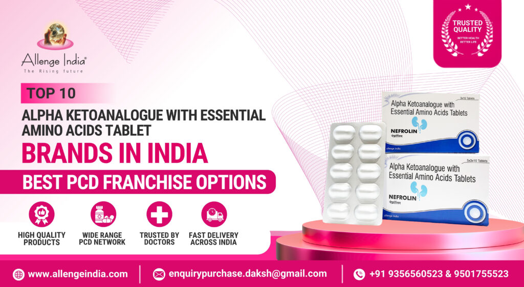 Top 10 Alpha Ketoanalogue with Essential Amino Acids Tablet Brands in India